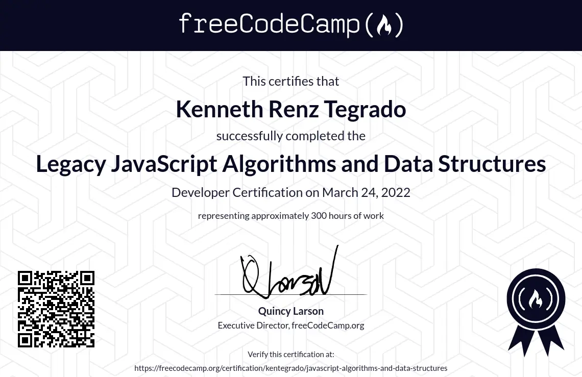 My certificate for JavaScript Algorithms and Data Structure issued by freeCodeCamp.